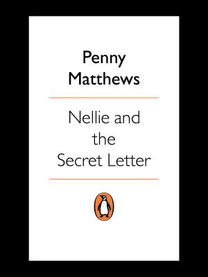 [Our Australian Girl - Nellie 02] • Nellie and Secret the Letter